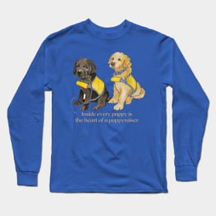 Heart of a Puppyraiser Long Sleeve T-Shirt